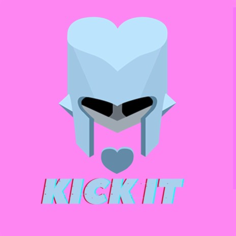 Kick It | Boomplay Music