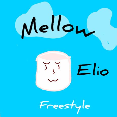 Mellow (Freestyle) | Boomplay Music