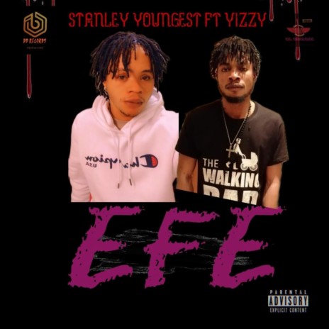 Efe ft. Yizzy DD