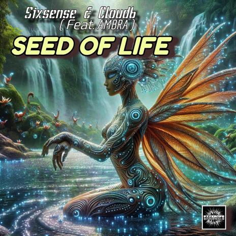 Seed Of Life ft. Cloud6 & Ambra