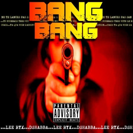 Bang Bang (Lee Ryx-Dshabba (Beat by Lee Ryx) | Boomplay Music