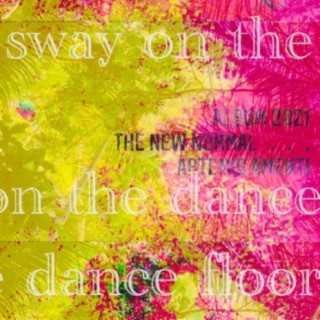 Sway On The Dancefloor