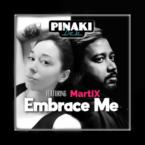 Embrace Me (feat. Marti-X) | Boomplay Music