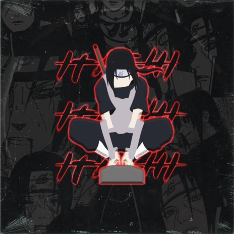 Itachi (Naruto Trap Remix) | Boomplay Music