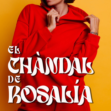 El chandal de Rosalía | Boomplay Music