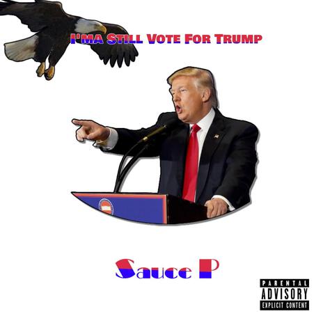 I'ma Still Vote For Trump | Boomplay Music