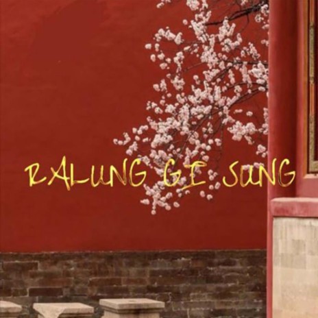Ralung gi sung_Namgay Wangchuk ft. Dechen Pelmo