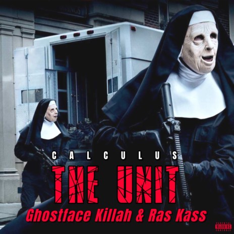 The Unit ft. Ghostface Killah & Ras Kass | Boomplay Music