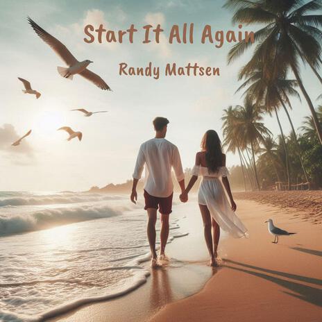 Start It All Again | Boomplay Music