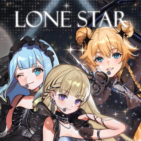 Lone Star ft. Jelly Hoshiumi, Kaneko Lumi & Shiina Amanogawa | Boomplay Music