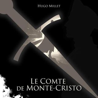 Le Comte de Monte-Cristo (Bande Son Originale de la pièce de théâtre)