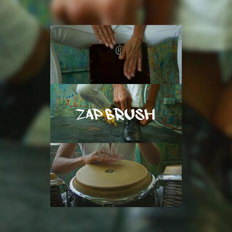 Zap Brush | Boomplay Music