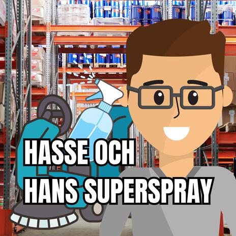 Hasse och hans superspray