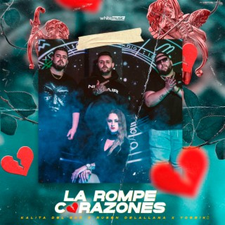 La Rompe Corazones