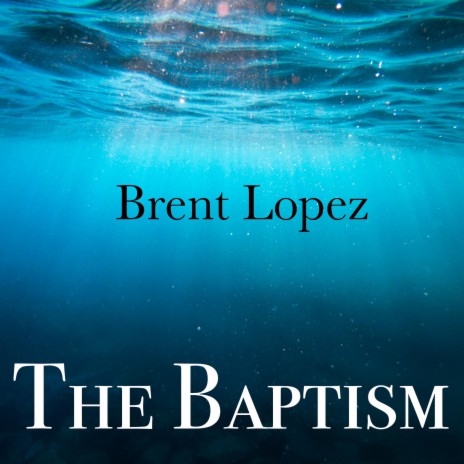 The Baptism | Boomplay Music