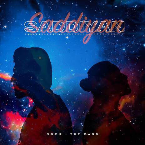 Saddiyan ft. Rabi Ahmed & Adnan Dhool | Boomplay Music
