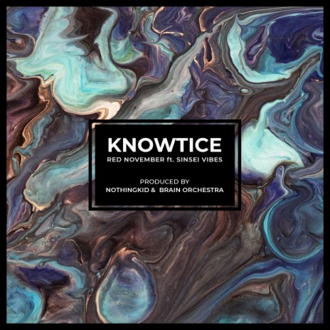 Knowtice (feat. Sinsei Vibes) | Boomplay Music