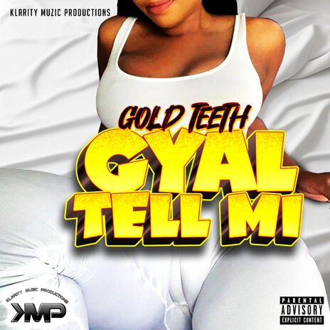 Gyal tell mi(Clean) | Boomplay Music