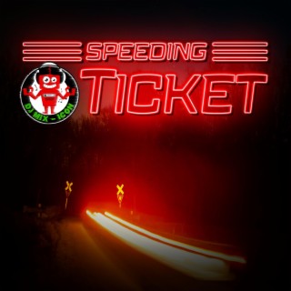 Speeding Ticket lyrics | Boomplay Music