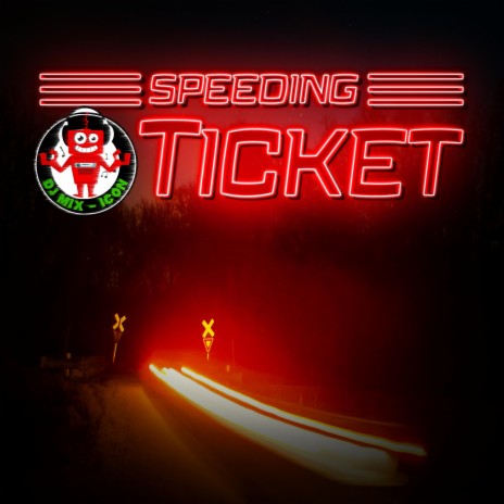 Speeding Ticket | Boomplay Music