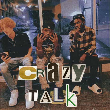 Crazy Talk (feat. J 3 & Gordo)