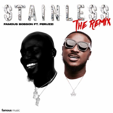 Stainless Remix ft. Peruzzi | Boomplay Music