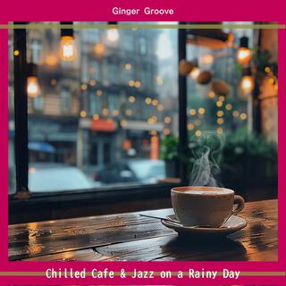 Chilled Cafe & Jazz on a Rainy Day