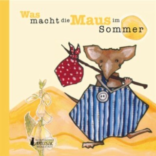 Was macht die Maus im Sommer