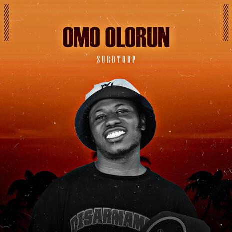 Omo Olorun | Boomplay Music