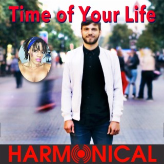 Time of Your Life