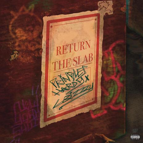 Return The Slab ft. Lbizzzy | Boomplay Music