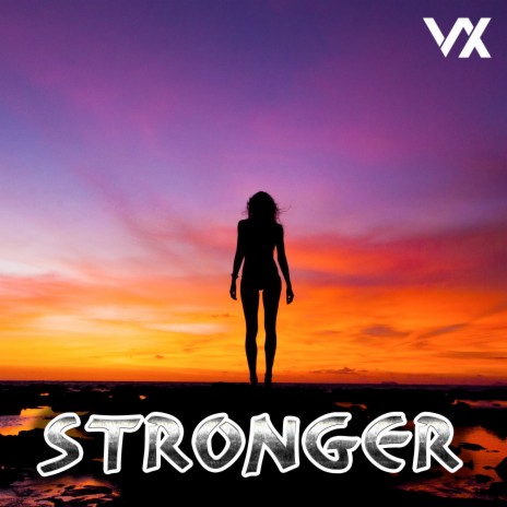 Stronger | Boomplay Music