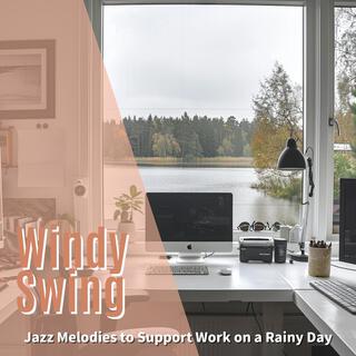Jazz Melodies to Support Work on a Rainy Day