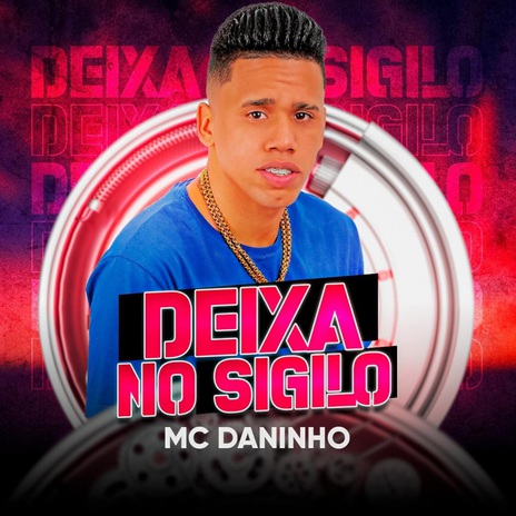 Deixa no Sigilo | Boomplay Music