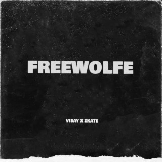 #FREEWOLFE