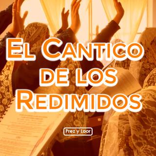 El Cántico de los Redimidos