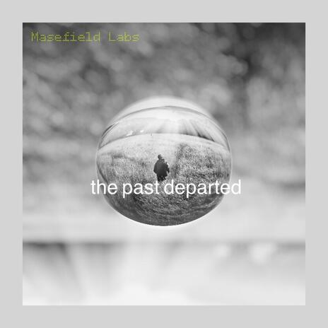 the past departed | Boomplay Music