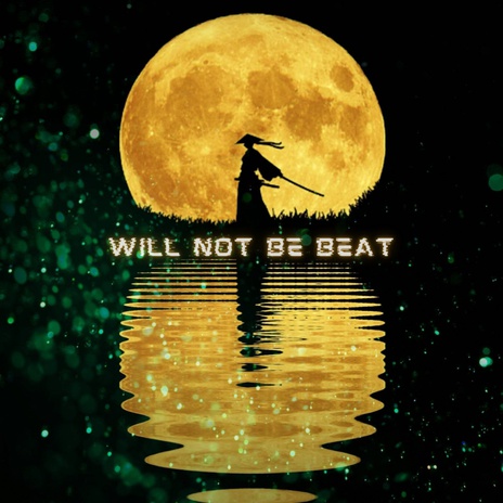 Will Not Be Beat ft. Janaé E. | Boomplay Music