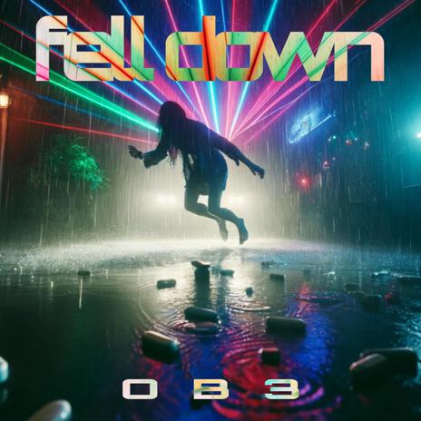 fell down | Boomplay Music