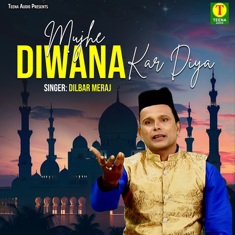 Mujhe Diwana Kar Diya | Boomplay Music