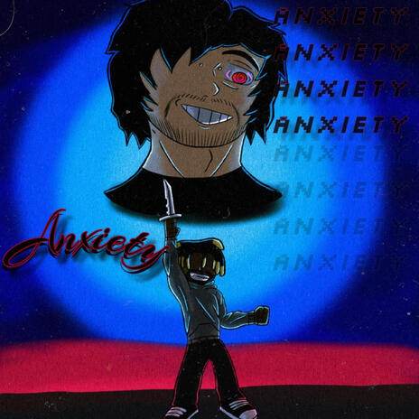 Anxiety ft. LJTHEMISFIT777