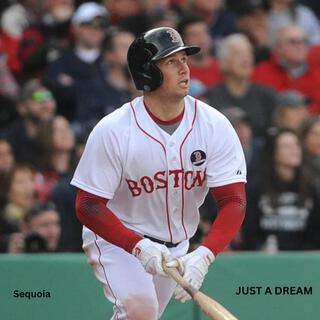 Just a Dream (The Daniel Nava Story)