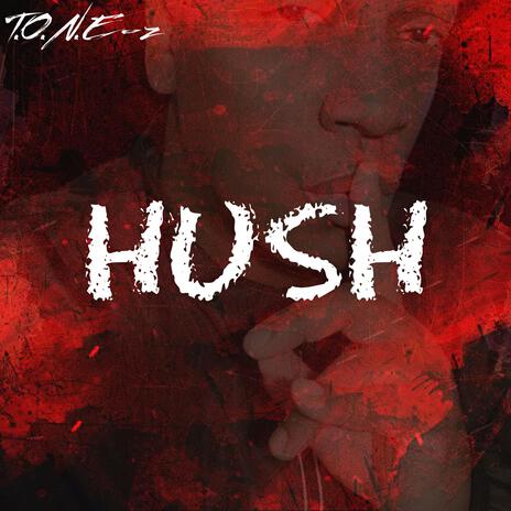 Hush | Boomplay Music