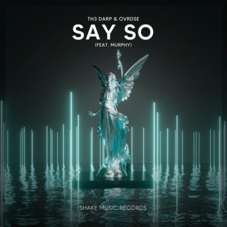 Say So ft. OVRDSE & Murphy | Boomplay Music