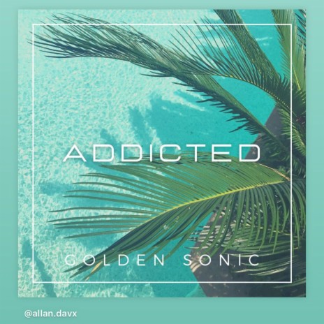 Addicted (Radio Edit) | Boomplay Music