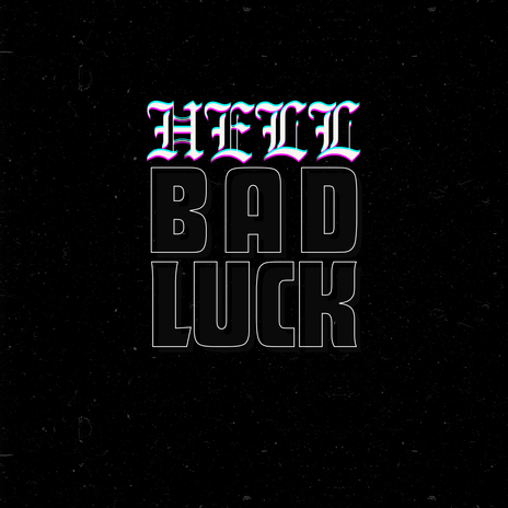 Bad Luck | Boomplay Music