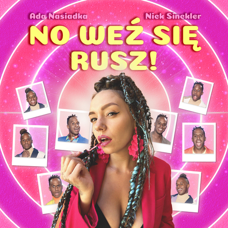 no weź się rusz! ft. Nick Sinckler