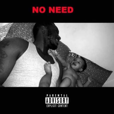 No Need ft. LustForZack | Boomplay Music