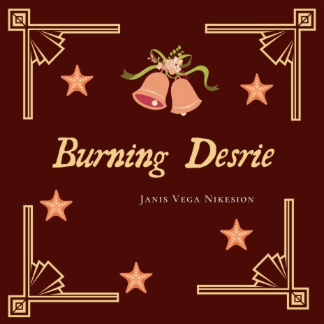 Burning Desrie | Boomplay Music