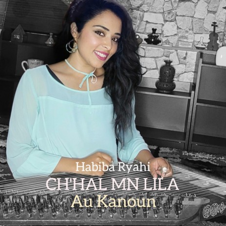 Ch'hal Mn Lila Au Kanoun | Boomplay Music